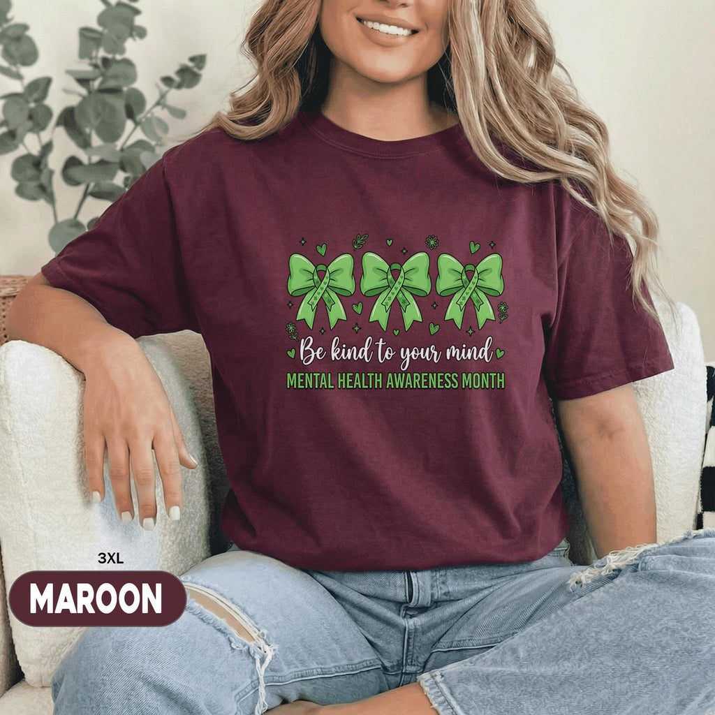 Be Kind To Your Mind Shirt Mental Health Awareness Month Green Ribbon Bow Tee Inspirational Self Care Gift Unisex Green T Shirt