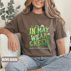 In May We Wear Green Shirt Mental Health Awareness Tee Green Ribbon Cute Typography Design Support Gift Unisex Green T Shirt