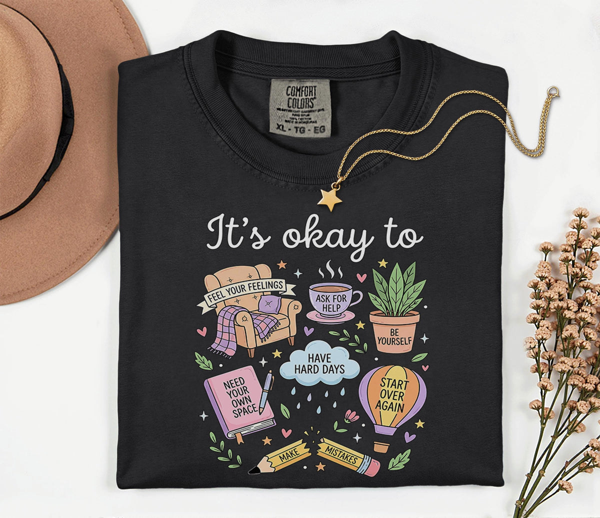 Comfort Colors® Mental Health Awareness It’s Okay To Shirt Positive Affirmation Tee Self Care Therapy Support Cute Un...