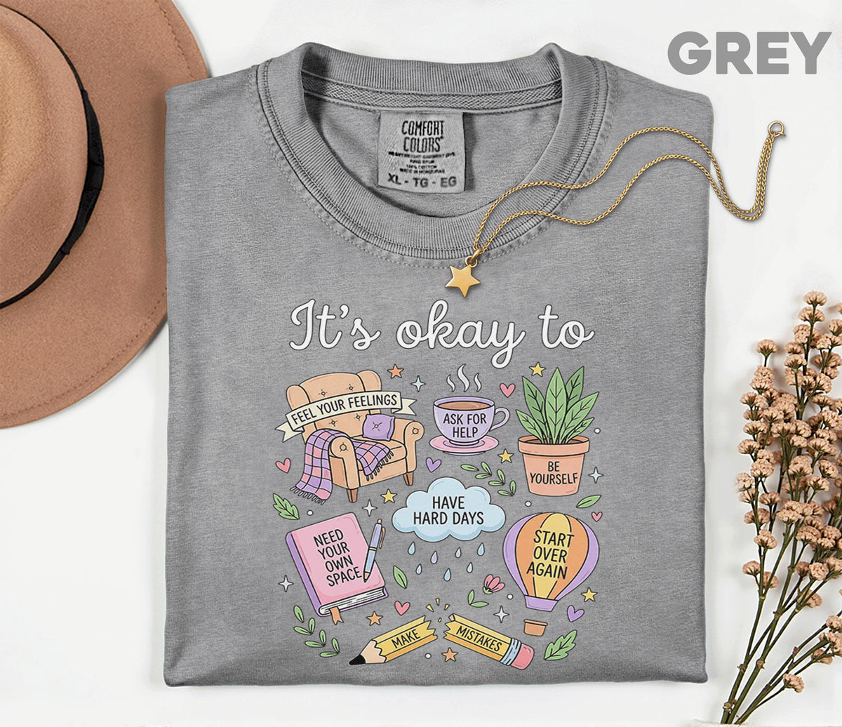 Comfort Colors® Mental Health Awareness It’s Okay To Shirt Positive Affirmation Tee Self Care Therapy Support Cute Unisex Wellness Gift
