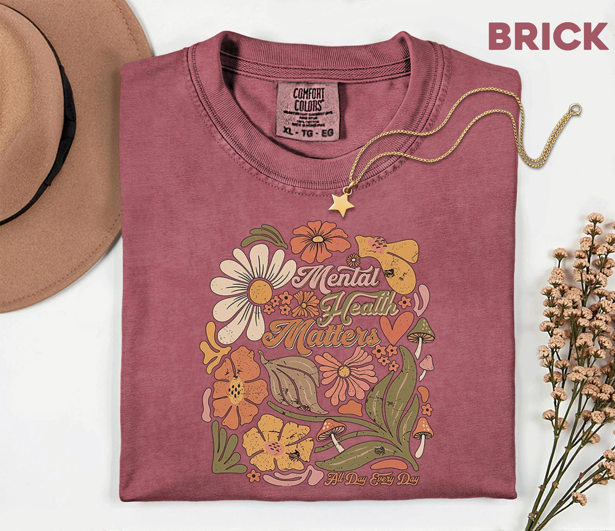 Comfort Colors® Mental Health Matters Floral Shirt Retro Boho Flower Tee Vintage Style Wellness Awareness Gift Positive Message Unisex Shirt