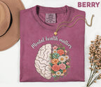 Comfort Colors® Mental Health Matters Brain Floral Shirt Half Brain Flower Tee Mental Wellness Awareness Gift Positive Message Shirt