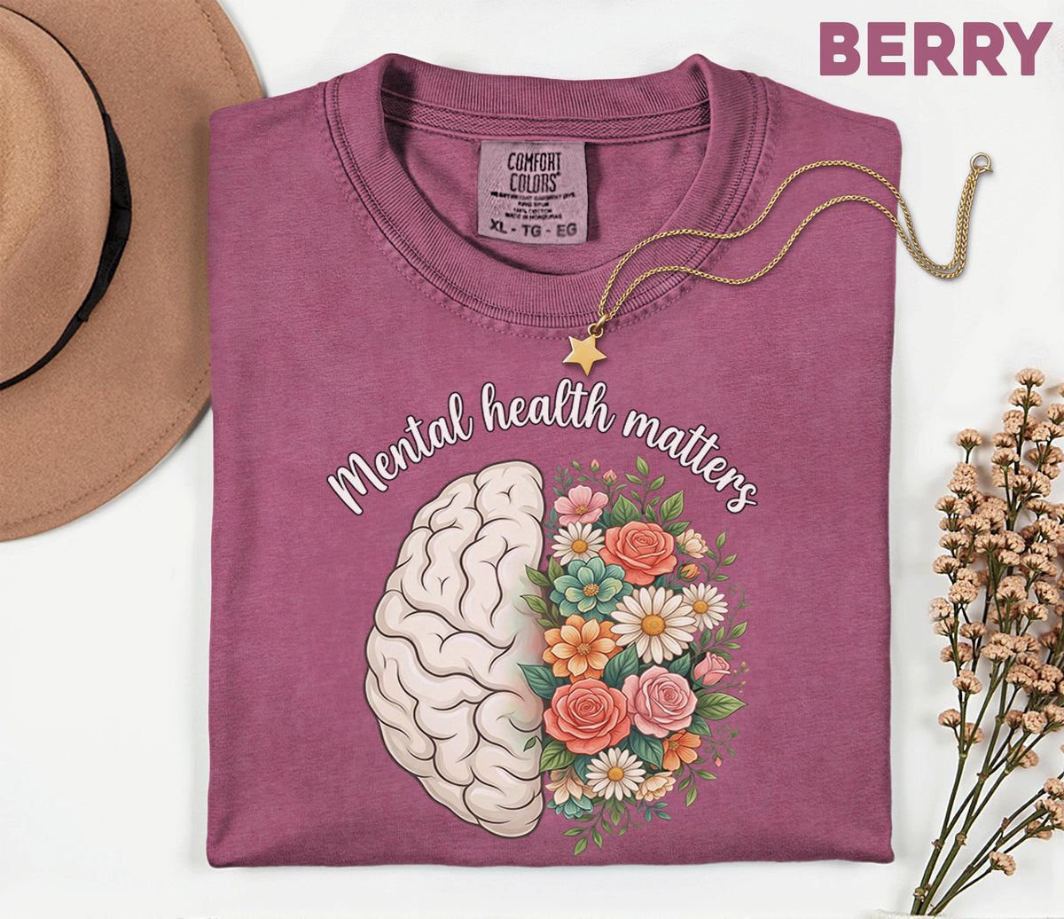 Comfort Colors® Mental Health Matters Brain Floral Shirt Half Brain Flower Tee Mental Wellness Awareness Gift Positive Message Shirt
