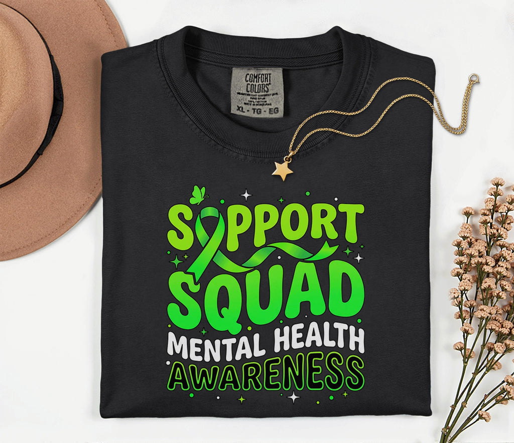 Comfort Colors® Support Squad Mental Health Awareness Shirt Green Ribbon Tee Bold Typography Advocacy Gift Support Team Mental Health Shirt