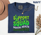 Comfort Colors® Support Squad Mental Health Awareness Shirt Green Ribbon Tee Bold Typography Advocacy Gift Support Team Mental Health Shirt