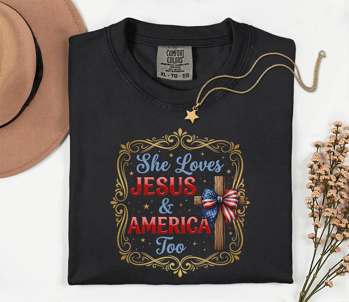 Comfort Colors® She Loves Jesus and America Too Shirt Patriotic Christian Cross Bow USA Tee Fourth of July Independen...