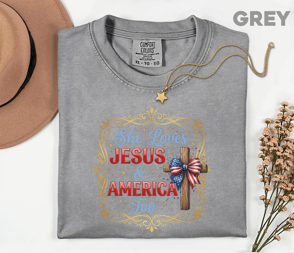 Comfort Colors® She Loves Jesus and America Too Shirt Patriotic Christian Cross Bow USA Tee Fourth of July Independence Day Gift 4th of July