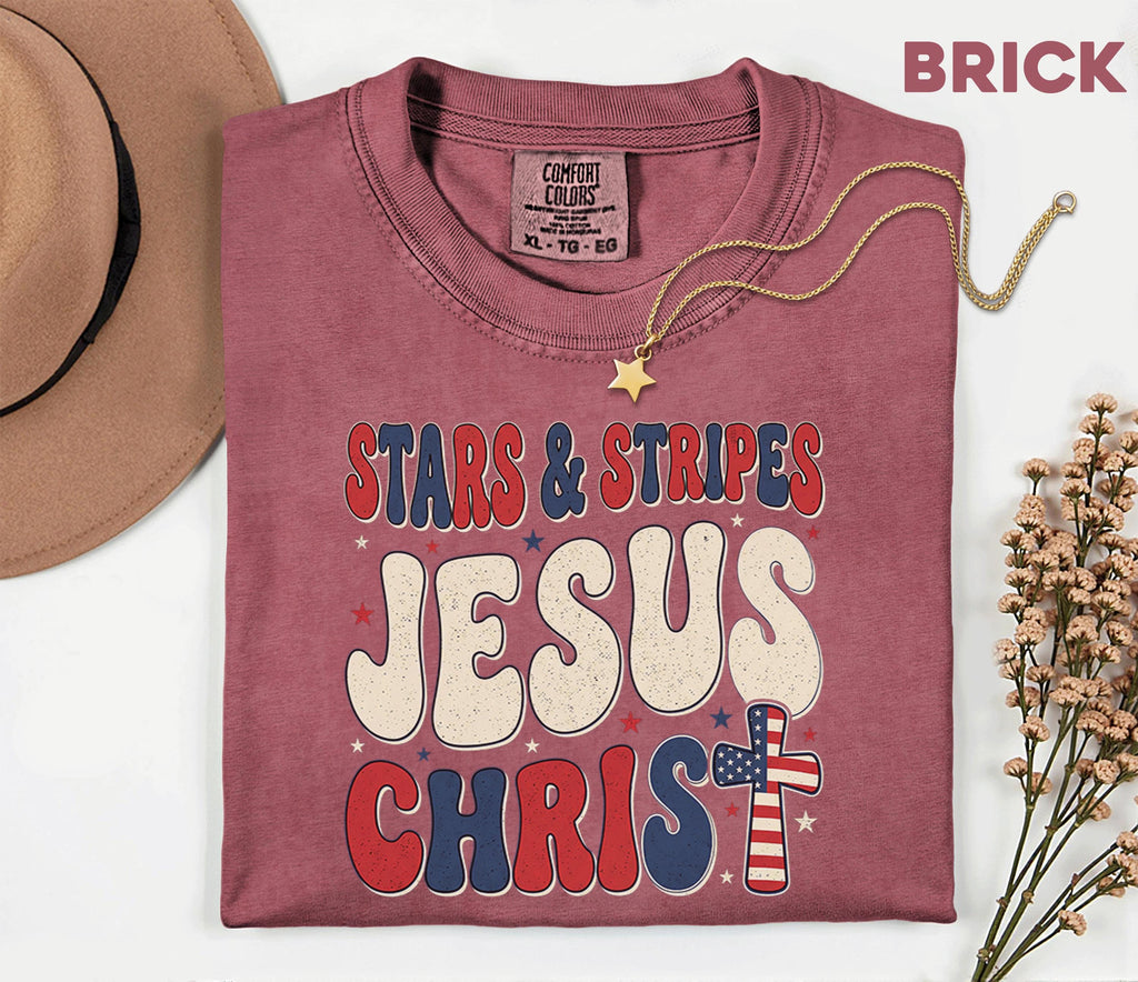 Comfort Colors Stars and Stripes Jesus Christ Shirt Patriotic Christian USA Cross Tee Fourth of July Independence Day Faith Gift 4th of July