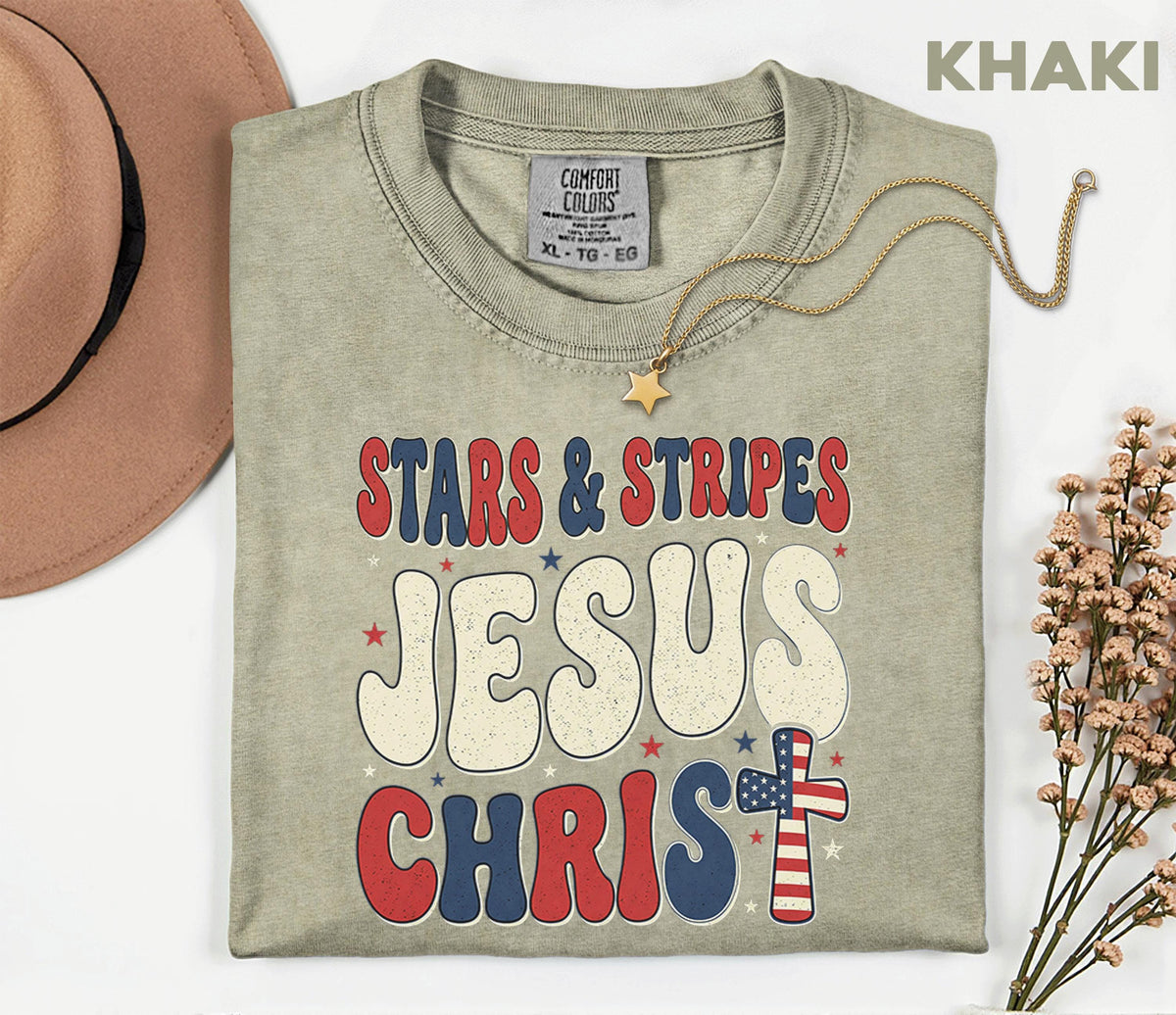 Comfort Colors Stars and Stripes Jesus Christ Shirt Patriotic Christian USA Cross Tee Fourth of July Independence Day Faith Gift 4th of July