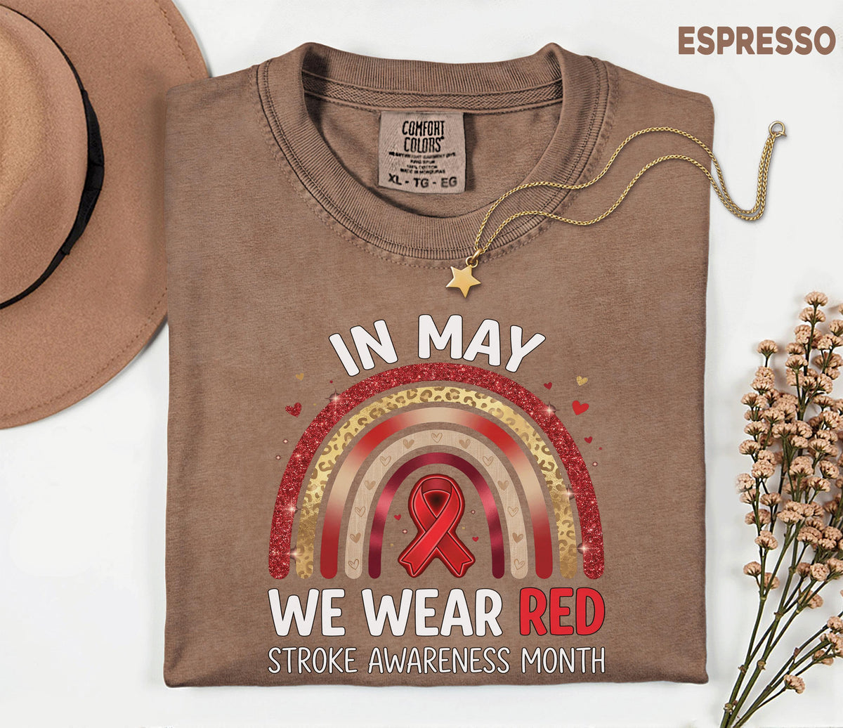 In May We Wear Red Stroke Awareness Shirt, Comfort Colors Stroke Awareness Tee, Red Ribbon Rainbow Medical Support Gift T-Shirt