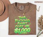 Funny This Shirt Cost Me 1000 Dollars Comfort Colors® T-Shirt, Sarcastic Tee, Adult Humor Gift, Trendy Streetwear Unisex Shirt