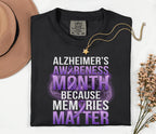 Alzheimer’s Awareness Month Comfort Colors Shirt, Memories Matter Purple Ribbon Tee, Dementia Support Gift, Brain Health Advocacy