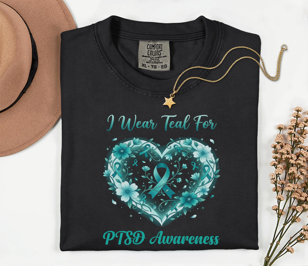 Comfort Colors PTSD Awareness Shirt, I Wear Teal For PTSD Tee, Teal Ribbon Mental Health Shirt, Trauma Survivor Support Gift