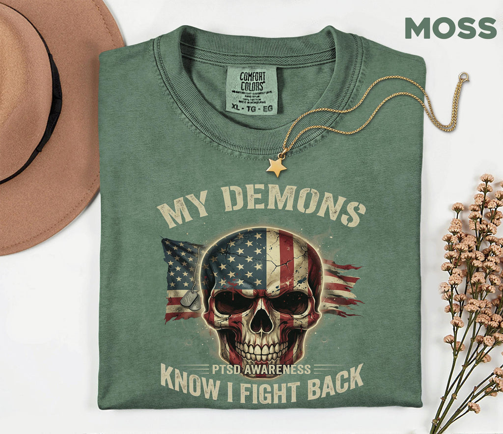 Comfort Colors® PTSD Awareness Shirt, My Demons Know I Fight Back Tee, Patriotic Veteran Skull Shirt, Military Support Gift