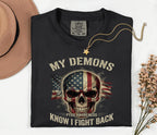 Comfort Colors® PTSD Awareness Shirt, My Demons Know I Fight Back Tee