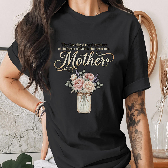 Christian Mother Shirt Religious Mom Tee Faith Quote T-Shirt God Heart of a Mother Floral Jar Vintage Style Mothers D...