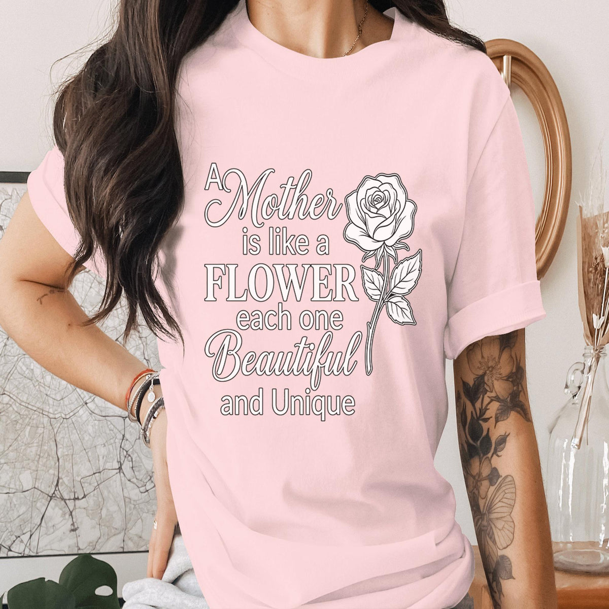 Mother Is Like a Flower Shirt Inspirational Mom Quote Tee Floral Rose T-Shirt Mothers Day Gift Idea Elegant Mom Top Mama Shirt