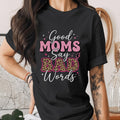 Good Moms Say Bad Words Shirt Funny Mom Tee Trendy Leopard Print Mama Shirt Cool Mom T-Shirt Mothers Day Gift Idea