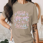 Best Mom in The World Shirt Cute Mom Gift Mothers Day Shirt Heart Mom Tee Appreciation Gift for Mom Stylish Mama Shirt