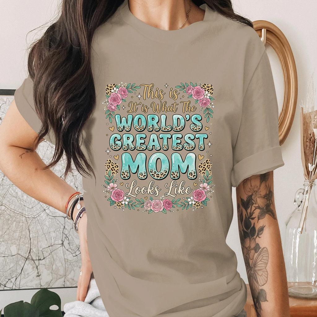 World’s Greatest Mom Shirt Floral Leopard Print Mom Gift Cute Mothers Day Shirt Rustic Mama Tee Best Mom Ever Shirt