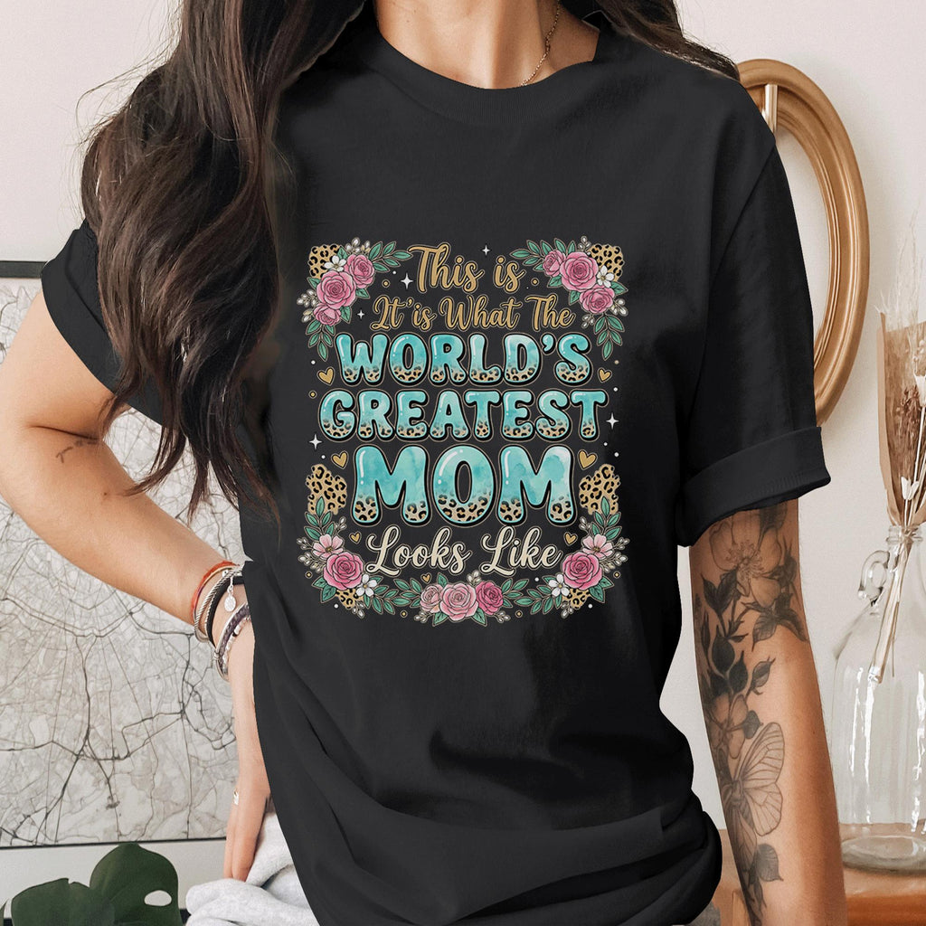 World’s Greatest Mom Shirt Floral Leopard Print Mom Gift Cute Mothers Day Shirt Rustic Mama Tee Best Mom Ever Shirt