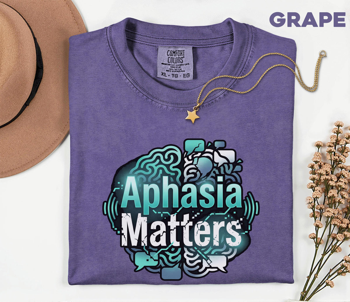 Comfort Colors Aphasia Matters Shirt Brain Graphic Tee Speech Therapy Awareness Shirt Stroke Support Gift SLP Appreciation Tee