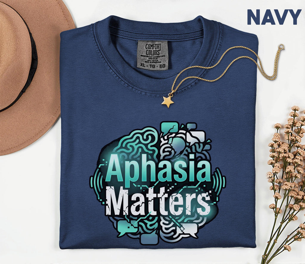 Comfort Colors Aphasia Matters Shirt Brain Graphic Tee Speech Therapy Awareness Shirt Stroke Support Gift SLP Appreciation Tee