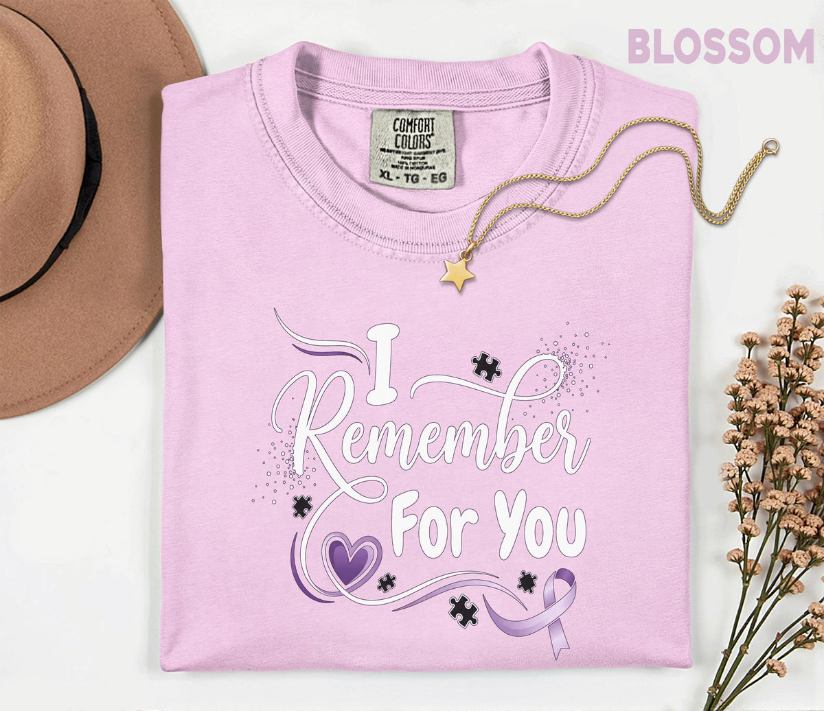 Comfort Colors Alzheimer Awareness Shirt I Remember For You Purple Ribbon Heart Tee Dementia Support Caregiver Gift Shirt