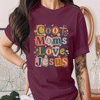 Cool Moms Love Jesus Shirt Christian Mom Tee Retro Faith Shirt Religious Mothers Day Gift Trendy Floral Christian Mama Shirt