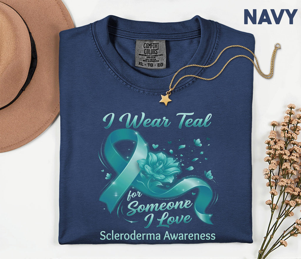 Comfort Colors Scleroderma Awareness Shirt I Wear Teal for Someone I Love Teal Ribbon Tee Chronic Illness Support Gif...