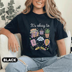 Its Okay To Mental Health Shirt Self Care Affirmation Tee Positive Reminder Shirt Inspirational Therapy Gift Mental H...