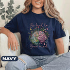 Be Kind To Your Mind Shirt Mental Health Awareness Tee Floral Brain Design Inspirational Self Care Gift Green T Shirt