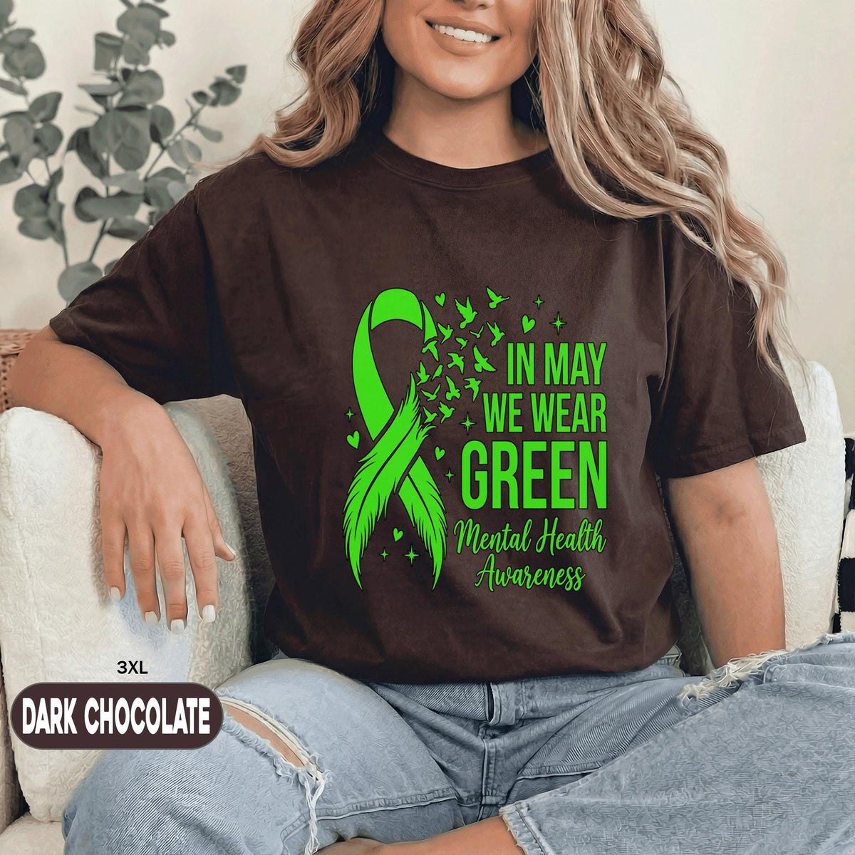 In May We Wear Green Shirt Mental Health Awareness Ribbon Tee Inspirational Support Quote Gift Unisex Green T Shirt