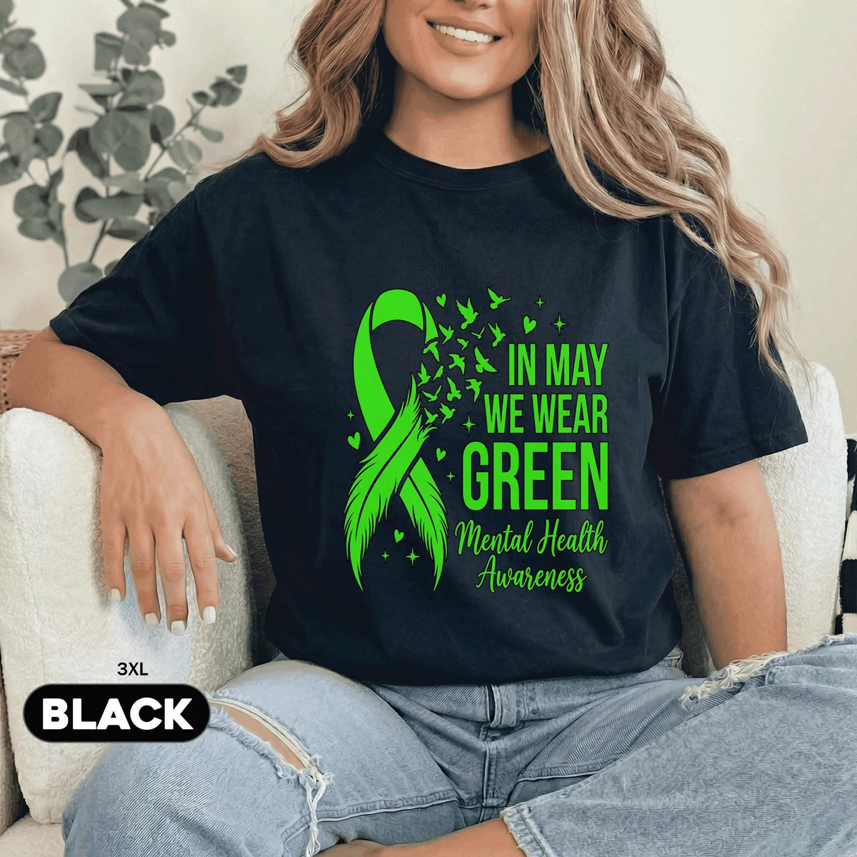 In May We Wear Green Shirt Mental Health Awareness Ribbon Tee Inspirational Support Quote Gift Unisex Green T Shirt