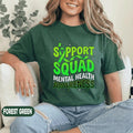 Support Squad Mental Health Awareness Shirt Green Ribbon Typography Tee Inspirational Support Group Gift Unisex Green...