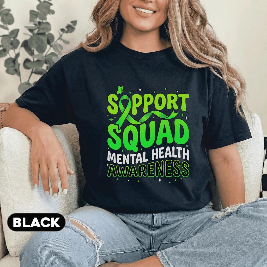 Support Squad Mental Health Awareness Shirt Green Ribbon Typography Tee Inspirational Support Group Gift Unisex Green T Shirt