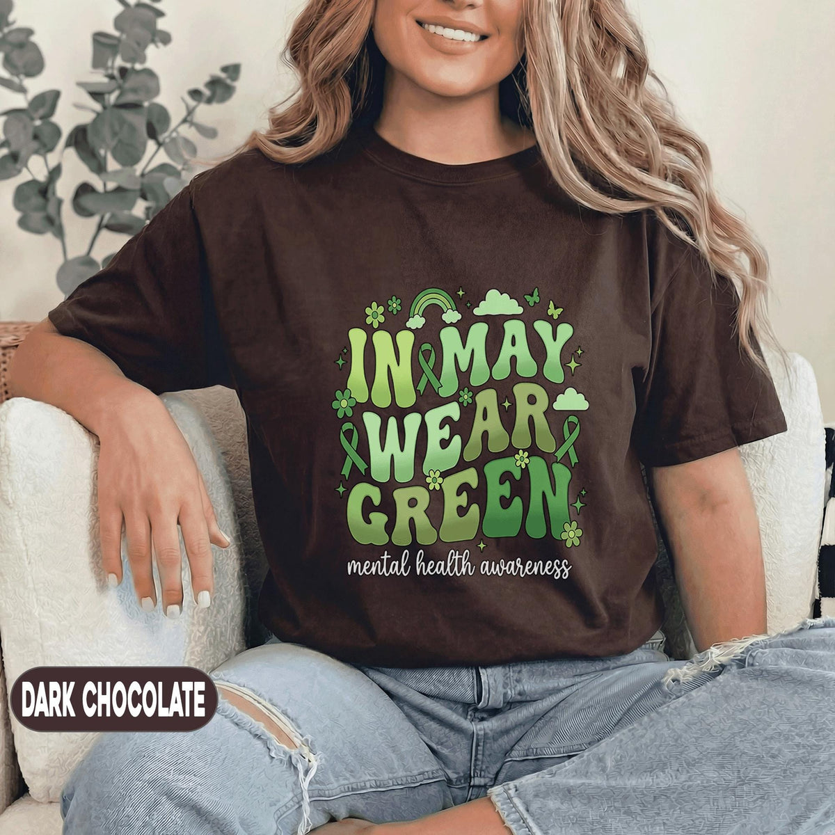In May We Wear Green Shirt Mental Health Awareness Tee Green Ribbon Cute Typography Design Support Gift Unisex Green T Shirt