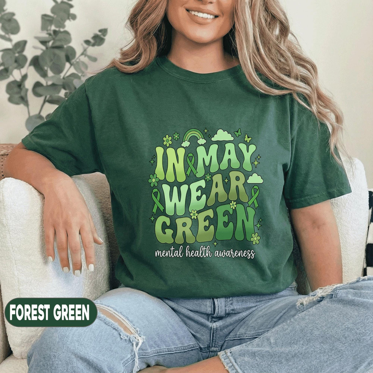 In May We Wear Green Shirt Mental Health Awareness Tee Green Ribbon Cute Typography Design Support Gift Unisex Green T Shirt