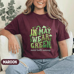 In May We Wear Green Shirt Mental Health Awareness Tee Green Ribbon Cute Typography Design Support Gift Unisex Green T Shirt