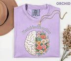 Comfort Colors® Mental Health Matters Brain Floral Shirt Half Brain Flower Tee Mental Wellness Awareness Gift Positive Message Shirt
