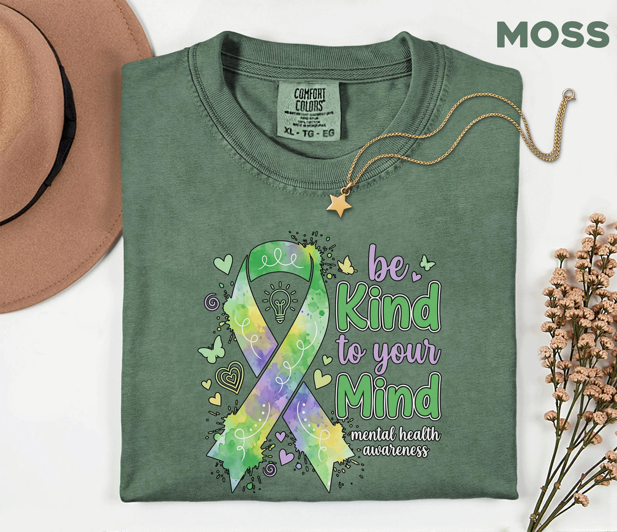 Comfort Colors® Be Kind To Your Mind Mental Health Awareness Shirt Green Ribbon Pastel Tee Inspirational Quote Suppor...