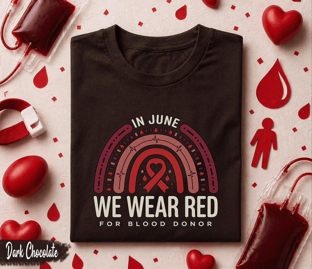 In June We Wear Red Blood Donor Shirt World Blood Donor Day Awareness Tee Gift Red Ribbon Heart Design Blood Donation Support T Shirt