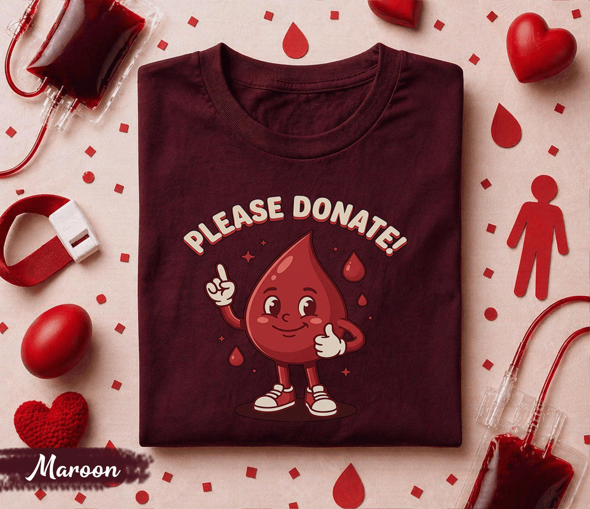 Please Donate Blood Shirt Cute Blood Drop Cartoon Tee World Blood Donor Day Gift Funny Donor Shirt Medical Awareness T-Shirt