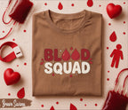 Blood Squad Shirt Funny Blood Donation Tee World Blood Donor Day Gift Donor Team T Shirt Medical Awareness Apparel