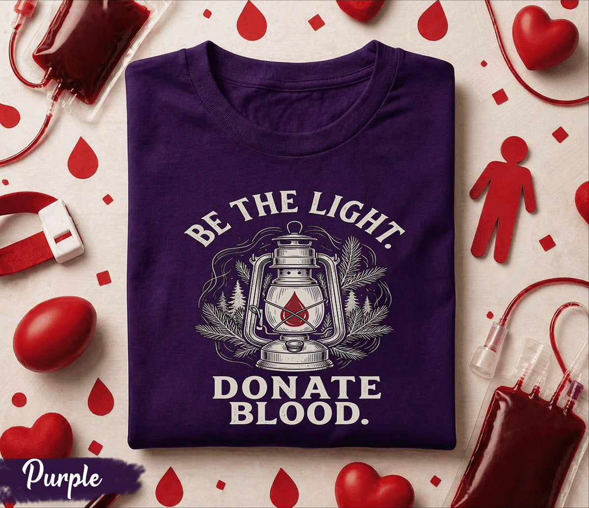 Be The Light Donate Blood Shirt World Blood Donor Day Tee Blood Donation Awareness Gift Life Saving Donor Shirt Vintage Lantern Design