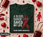 A Blood Donor Saved My Life Shirt Blood Donation Awareness Tee World Blood Donor Day Shirt Red Ribbon Support Gift Life Saving Apparel