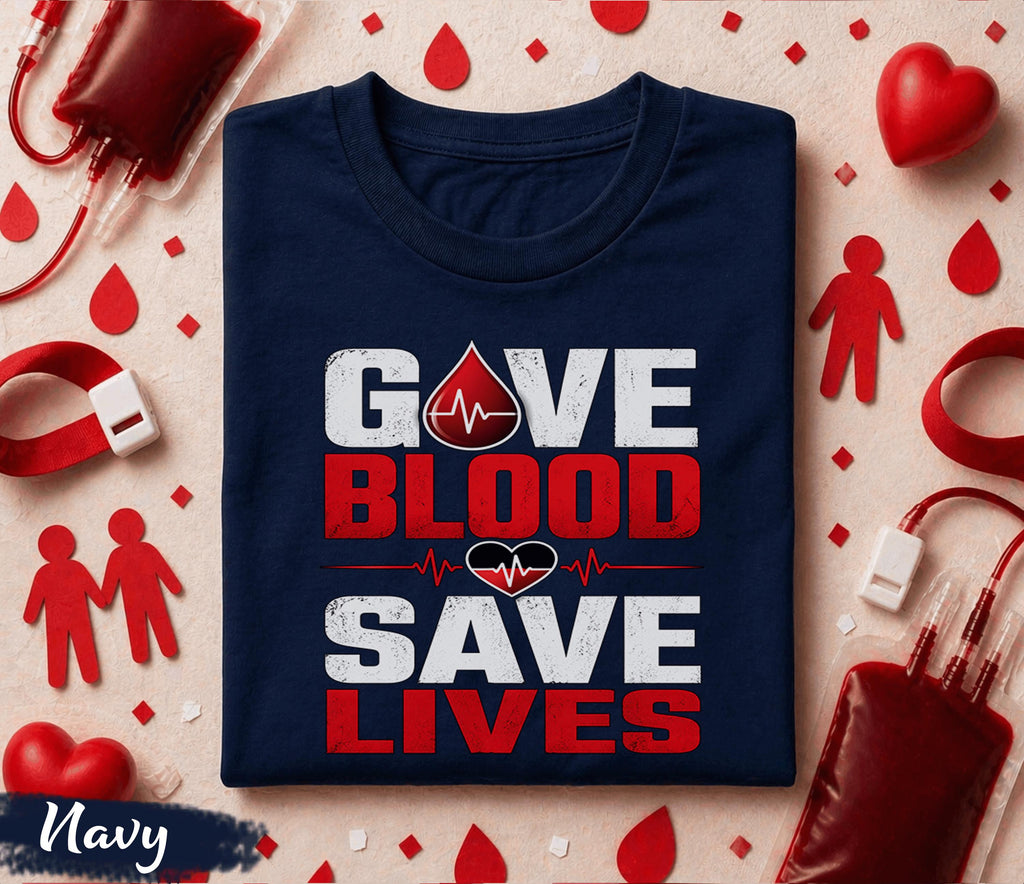 Give Blood Save Lives Shirt World Blood Donor Day Tee Blood Donation Awareness Shirt Medical Hero Gift Life Saving Message Apparel