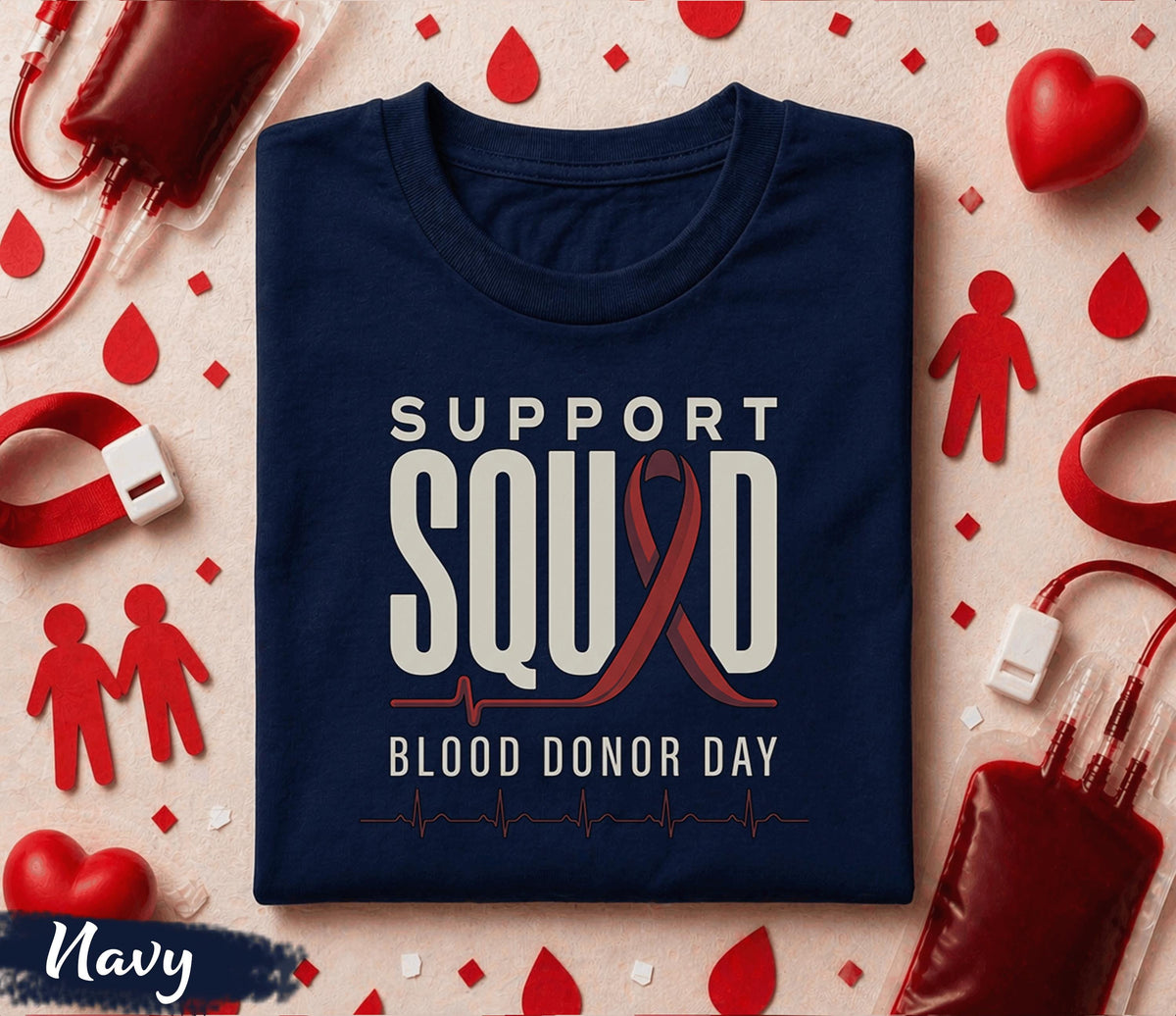 Support Squad Blood Donor Day Shirt Awareness Ribbon Tee Blood Donation Support Shirt Medical Awareness Gift Life Saver Apparel