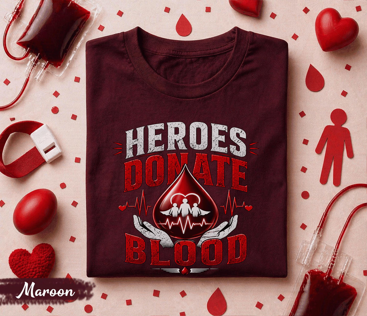 Heroes Donate Blood Shirt World Blood Donor Day T Shirt Blood Donation Awareness Tee Medical Hero Gift Nurse Doctor Apparel