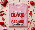 Blood Is Someone’s Second Chance Shirt World Blood Donor Day T Shirt Donate Blood Awareness Tee Medical Hero Nurse Doctor Gift